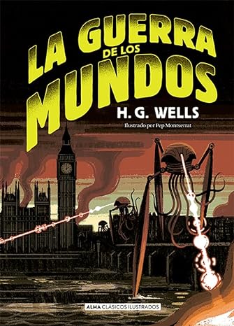 La guerra de los mundos (Clásicos ilustrados) -  H.G. Wells