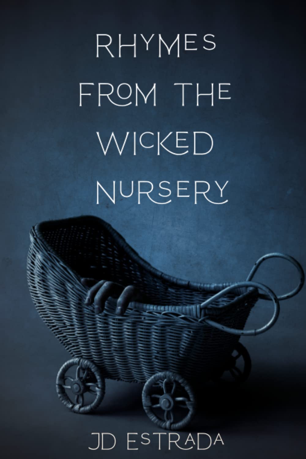 Rhymes from the Wicked Nursery
- JD Estrada