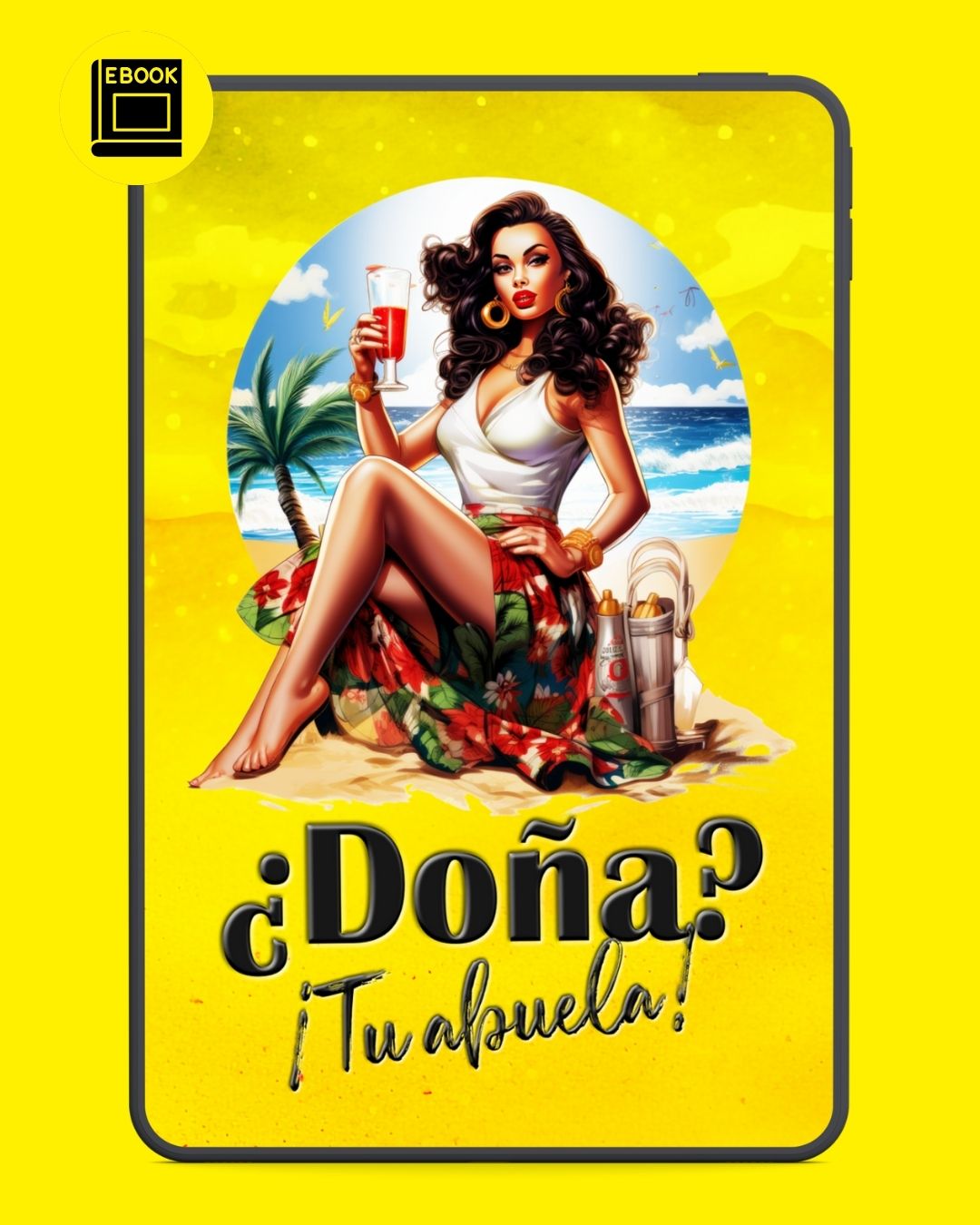 ¿Doña? ¡Tu abuela! - E-book