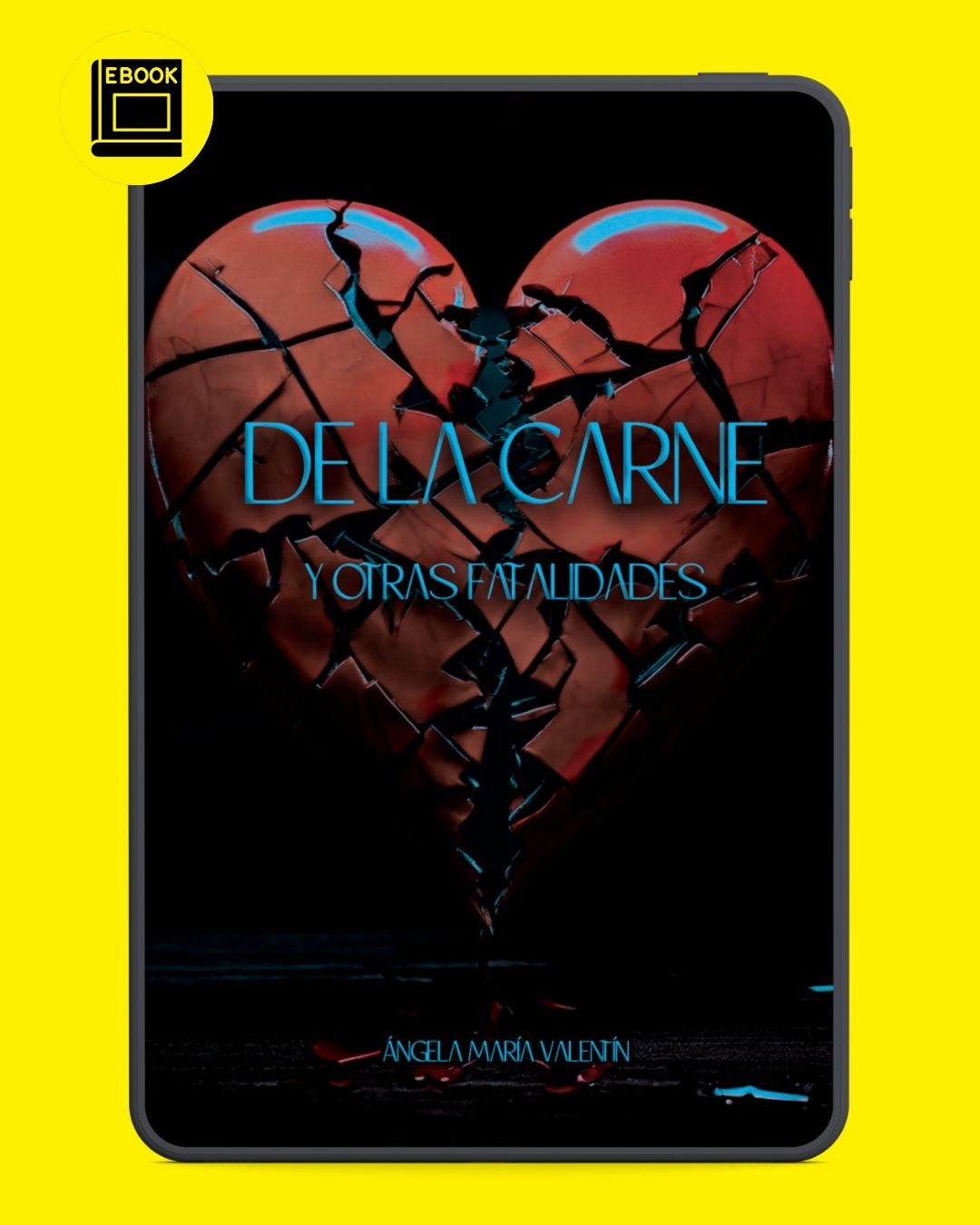 De la carne y otras fatalidades - E-book