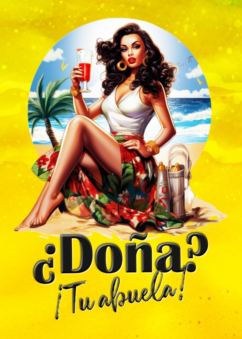 ¿Doña? ¡Tu abuela! - E-book