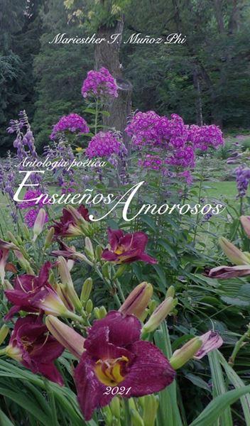 Ensueños Amorosos: Antología poética - Mariesther I Muñoz