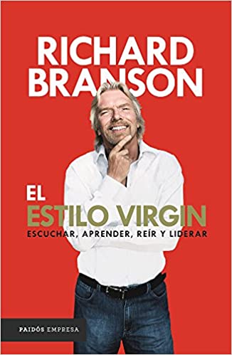 El Estilo Virgin - Richard Branson