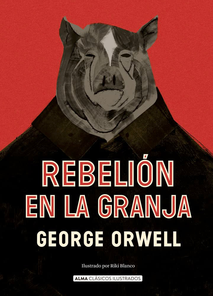 Rebelión en la granja - George Orwell