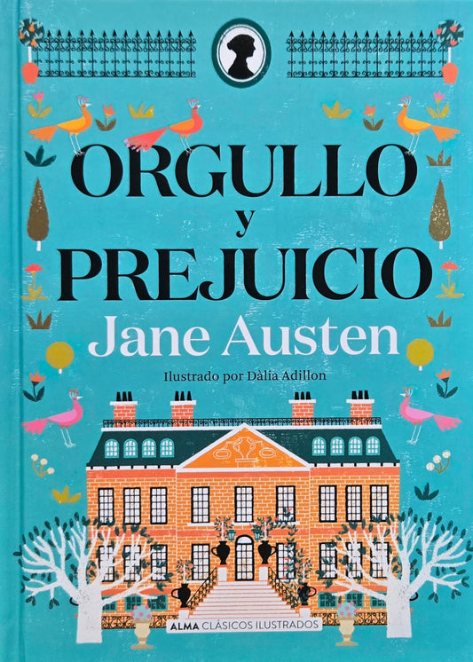 Orgullo y Prejuicio (Clásicos ilustrados) - Jane Austen