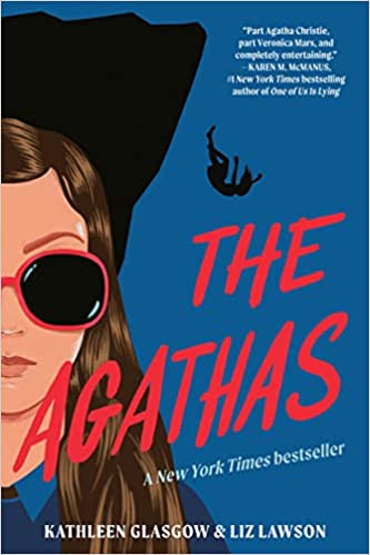 The Agathas (An Agathas Mystery- Bk. 1) - Kathleen Glasgow / Liz Lawson