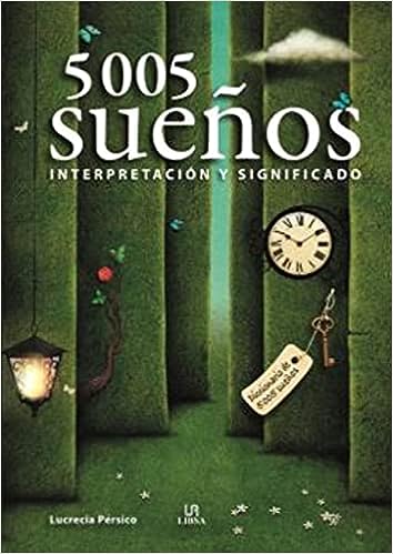 5005 Sueños: Interpretación y Significado - Lucrecia Pérsico