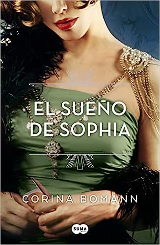 El sueño de Sophia (Los colores de la belleza 2) - Corina Bomann