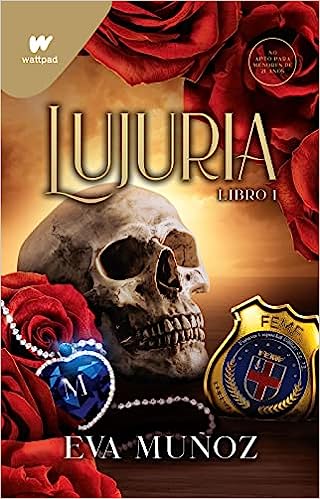 Lujuria. Libro 1  - Eva Muñoz