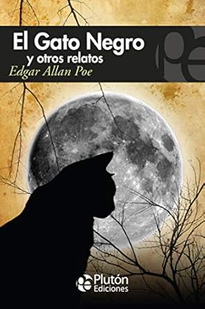 El Gato Negro y otros relatos - Edgar Allan Poe