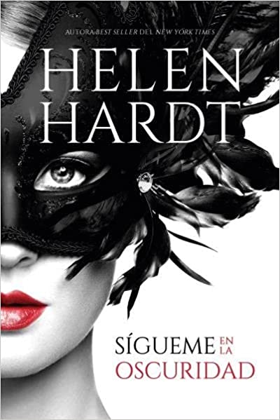 Sígueme en la oscuridad (Follow Me, 1) - Helen Hardt