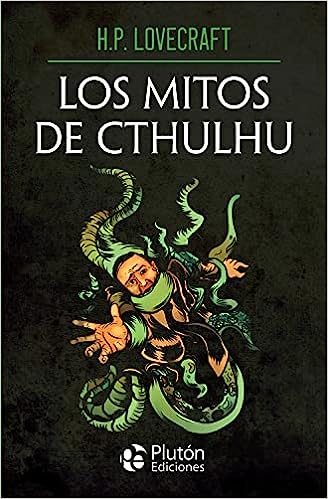 Los Mitos de Cthulhu - H. P. Lovecraft