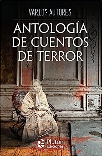 Antología de Cuentos de Terror - Varios Autores