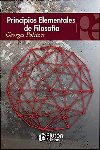 Principios Elementales de Filosofía - Georges Politzer