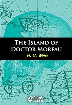 The Island of Doctor Moreau - H. G. Wells