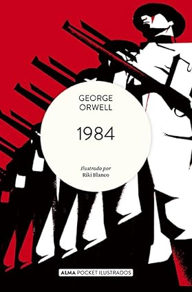 1984 (Alma Pocket Ilustrados) - George Orwell