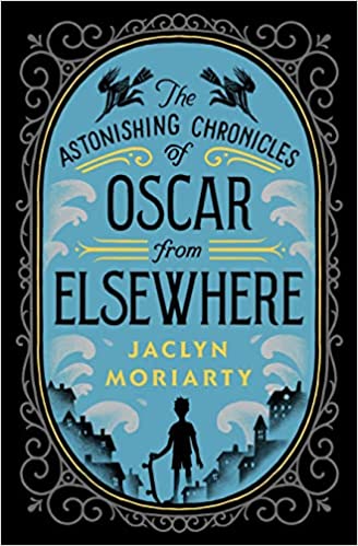 Oscar From Elsewhere - Jaclyn Moriarty