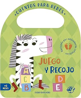 Juego y recojo: Cuentos para bebés - Esther Burgueño