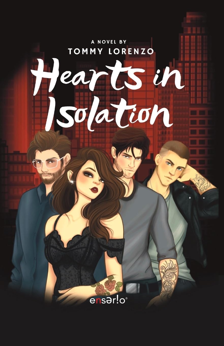Hearts in Isolation - Tommy Lorenzo