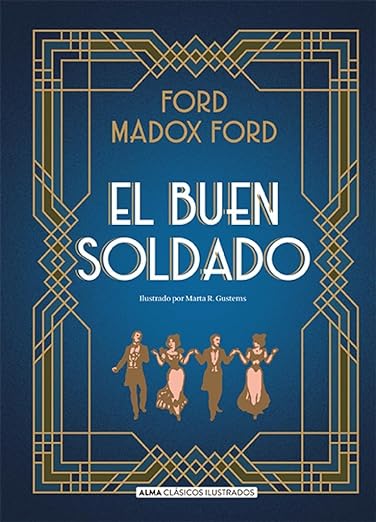 El buen soldado (Clásicos ilustrados) - Ford Madox Ford
