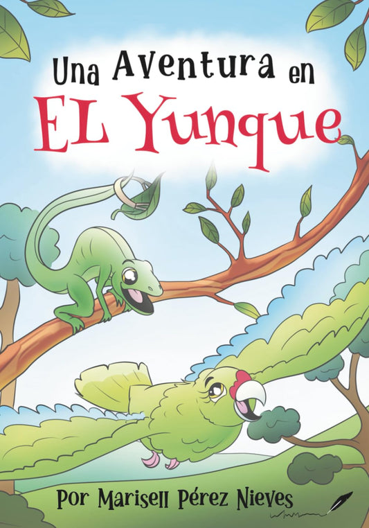 Una Aventura en El Yunque - Marisell Pérez Nieves