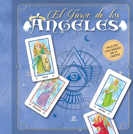 El Tarot de los Ángeles: Incluye una Baraja de 72 Cartas