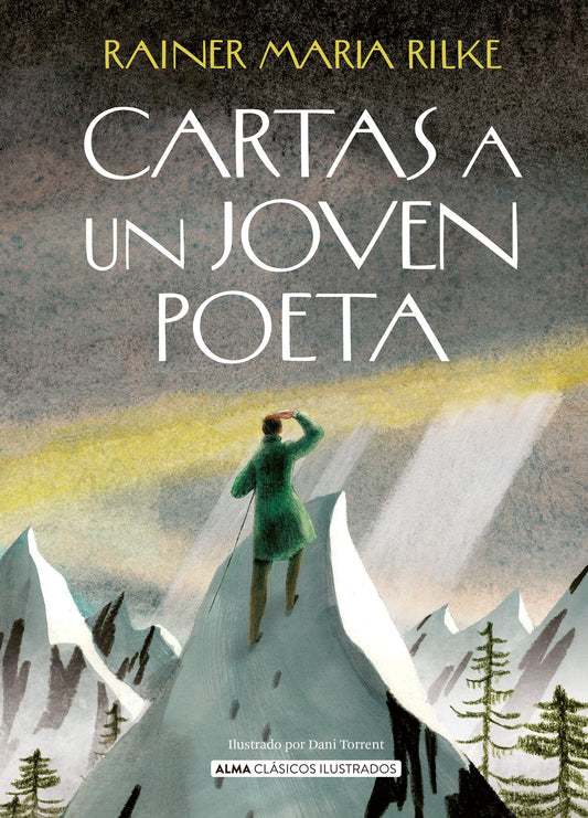 Cartas a un joven poeta (Clásicos ilustrados) - Rainer Maria Rilke