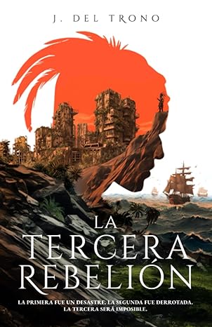 La Tercera Rebelión - J. Del Trono
