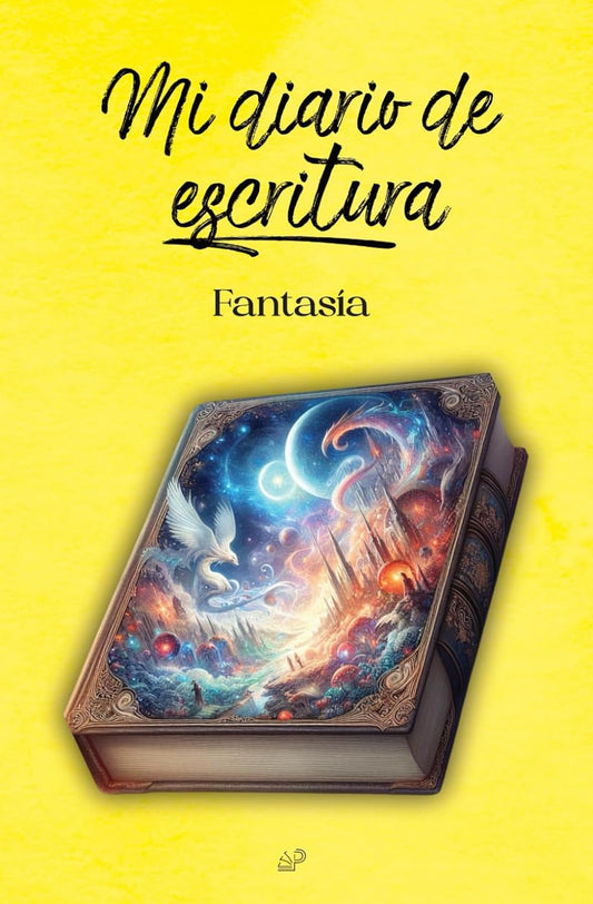 Mi diario de escritura: Fantasía