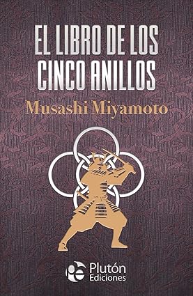 El libro de los cinco anillos - Musashi Miyamoto