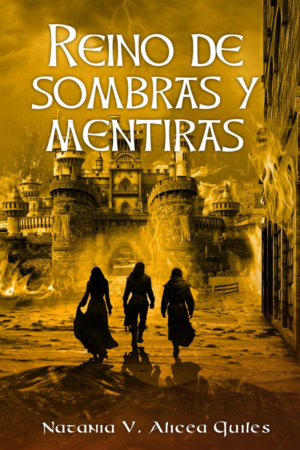 Reino de sombras y mentiras -   Natania V. Alicea Quiles