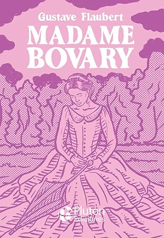 Madame Bovary (Platino Clásicos Ilustrados) - Gustave Flaubert