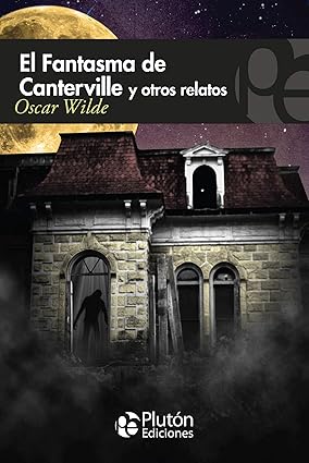 El Fantasma de Canterville y otros relatos - Oscar Wilde