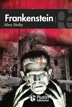 Frankenstein - Mary Shelley