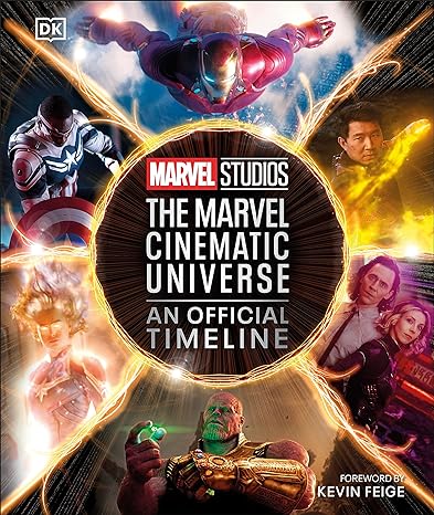 Marvel Studios The Marvel Cinematic Universe: An Official Timeline
