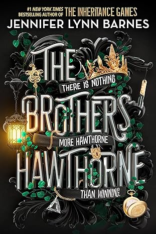 The Brothers Hawthorne (The Inheritance Games 4) - Jennifer Lynn Barnes