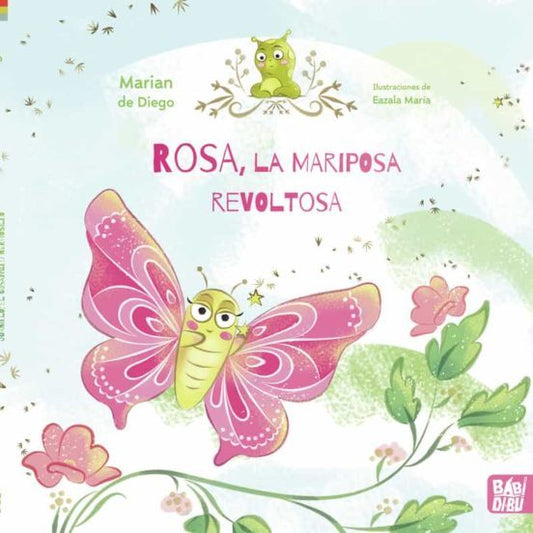 Rosa, la mariposa revoltosa - Marian de Diego