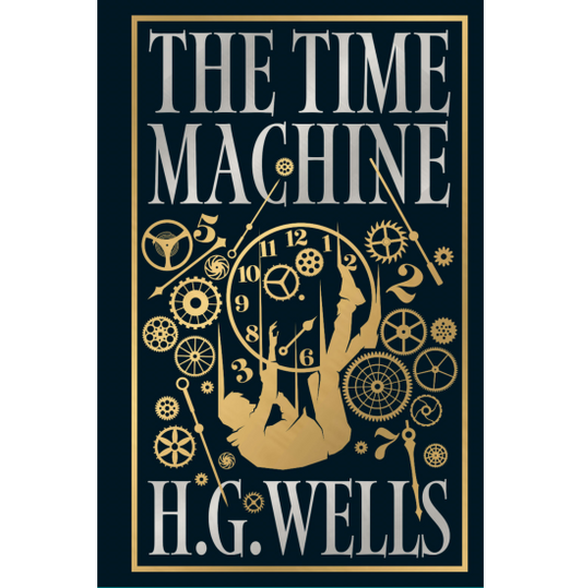 The Time Machine (Deluxe Hardbound Edition)