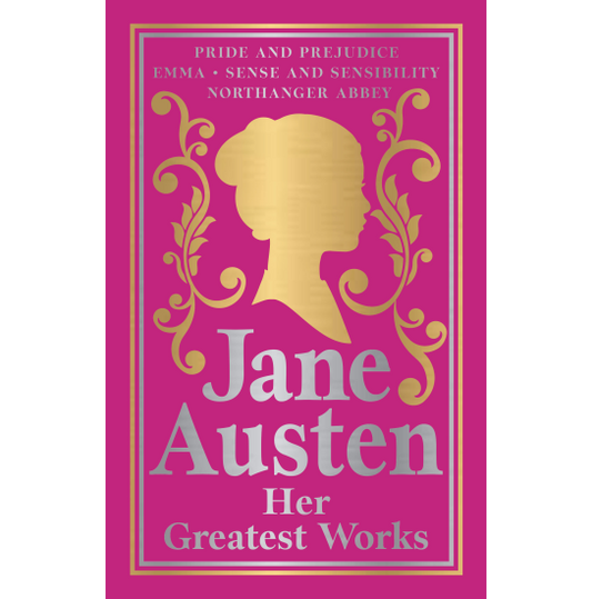 Jane Austen - Her Greatest Works