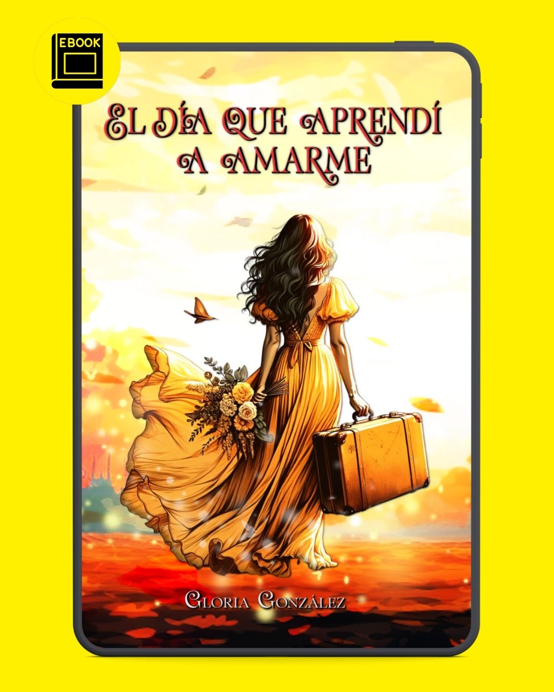El día que aprendí a amarme - E-book