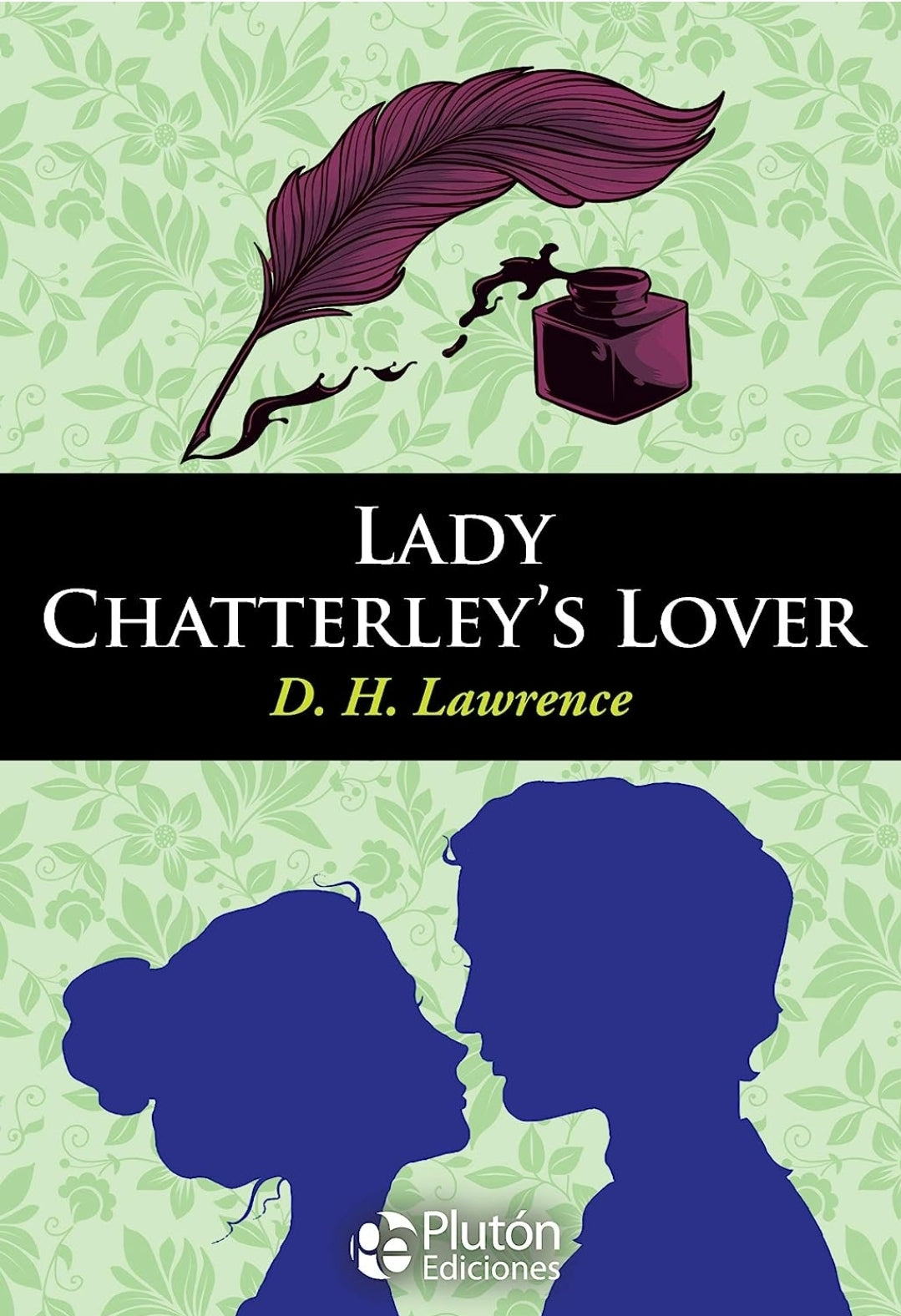 Lady Chatterley's Lover - D.H. Lawrence