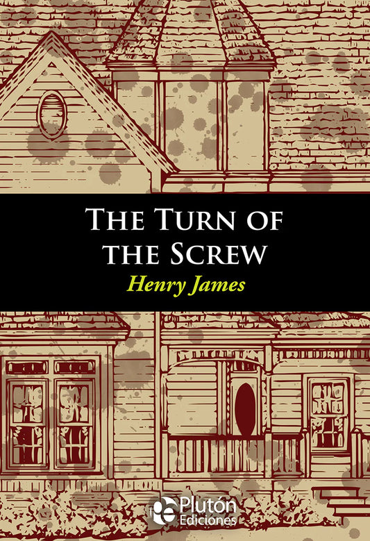 The Turn of the Screw - Henry James