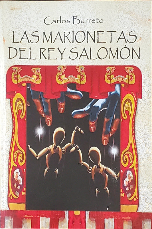 Las Marionetas del Rey Salomón - Carlos Barreto