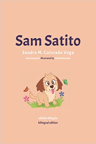 Sam Satito (Bilingüe) - Sandra M. Colorado Vega