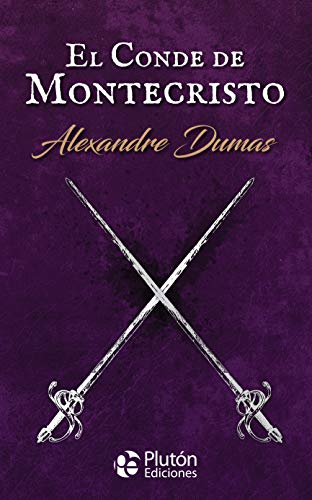El Conde de Montecristo  - Alexandre Dumas