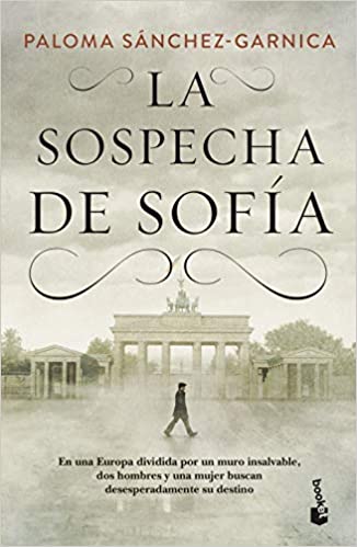 La sospecha de Sofía - Paloma Sánchez-Garnica