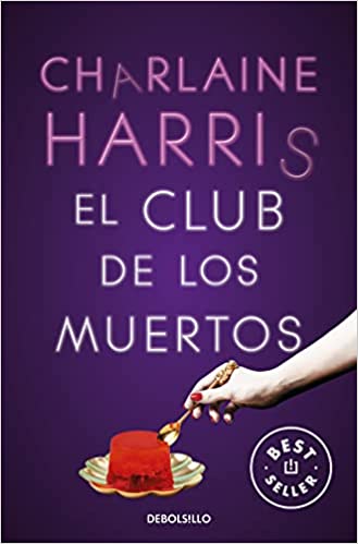 El club de los muertos  - Charlaine Harris