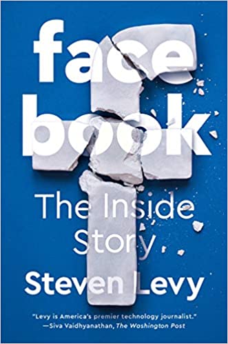 Facebook: The inside Story - Steven Levy
