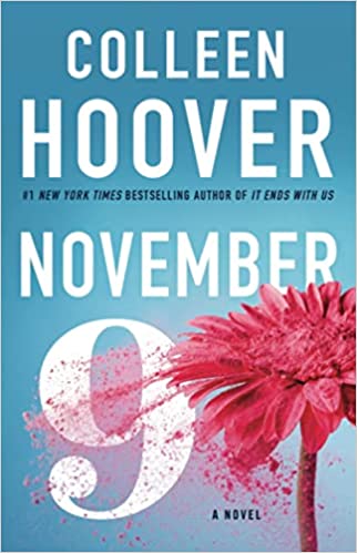 November 9 -  Colleen  Hoover