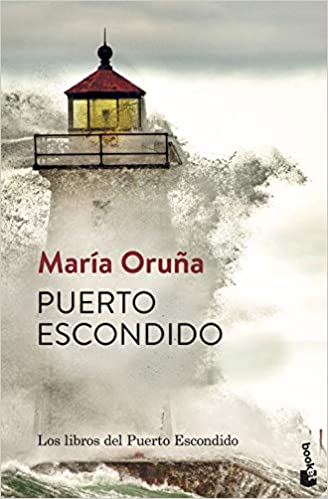 Puerto escondido (Los libros del puerto escondido 1) - María Oruña